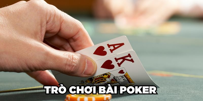 Trò chơi Poker là gì?